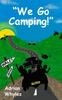 Книга We Go Camping!