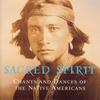 CD SACRED SPIRIT  Песнопения и танцы коренных американцев 724384094522 Virgin 1994 США Танцевальная  Электронная Бывший в употреблении