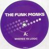 12-дюймовая пластинка FUNK MONKS - Wheres Ya Logic TFM001 Без лейбла 2006 США Танцевальная и электронная музыка Б/У