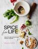 Книга Spice for Life : Healthy and Wholesome Indian Cooking