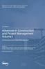 Книга Advances In Construction and Project Management : Volume I: Construction and Project Management
