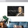 JIT Benjamin Franklin Tax This Dick Flag Tapestry Humorous Historical Wall Decor Premium Durable Home Man Cave Loved for Funny