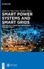 Книга Smart Power Systems and Smart Grids : Toward Multi-objective Optimization In Dispatching