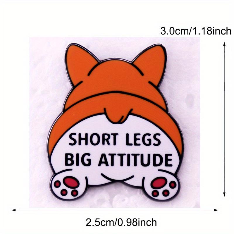 "Короткие лапки, большое самомнение" Смешная брошь в виде короткого корги, милый юмор про питомцев, значок-аксессуар