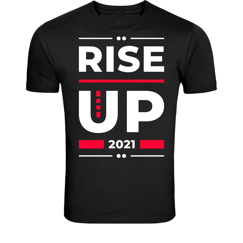 Rise Up Motivation T-Shirt - Inspirational Success Quote Graphic