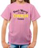 Don't Worry It's Un Owain Cosa T-Shirt - Surname Custom Family Name