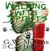 Walking With Spirits Volume 5 Native American Myths Legends And... 9781647133337