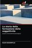 Книга La Storia Della Formazione Della Soggettivita