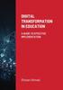 The Digital Transformation In Education : A Guide To Effective Implementation Book