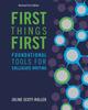 The First Things First: Foundational Tools for Collegiate Writing Book