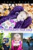 Книга How To Photograph Your Child