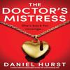 The Doctors Mistress by Daniel Hurst Paperback Book 9781835250884