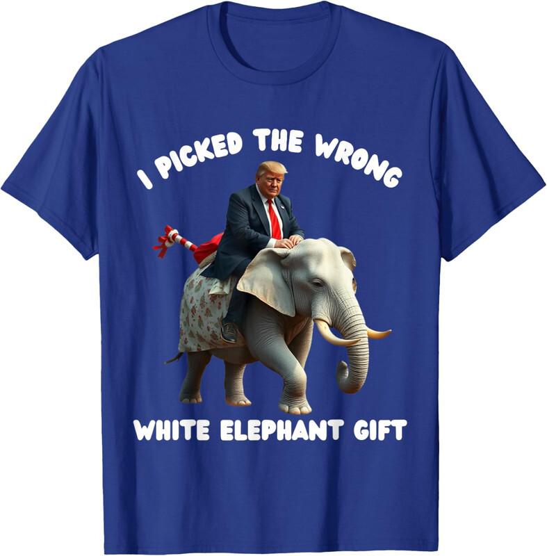 I Picked The Wrong White Elephant Gift Funny Trump Unisex T-Shirt