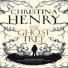 The Ghost Tree by Christina Henry Paperback Book 9781785659799