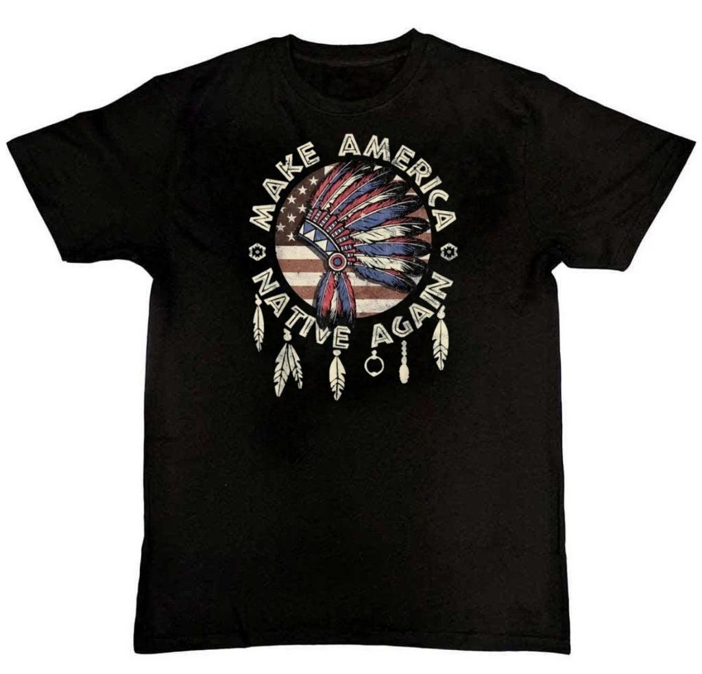 Make America Native Again Indigenous Peoples Day Mens T-Shirt S-4XL