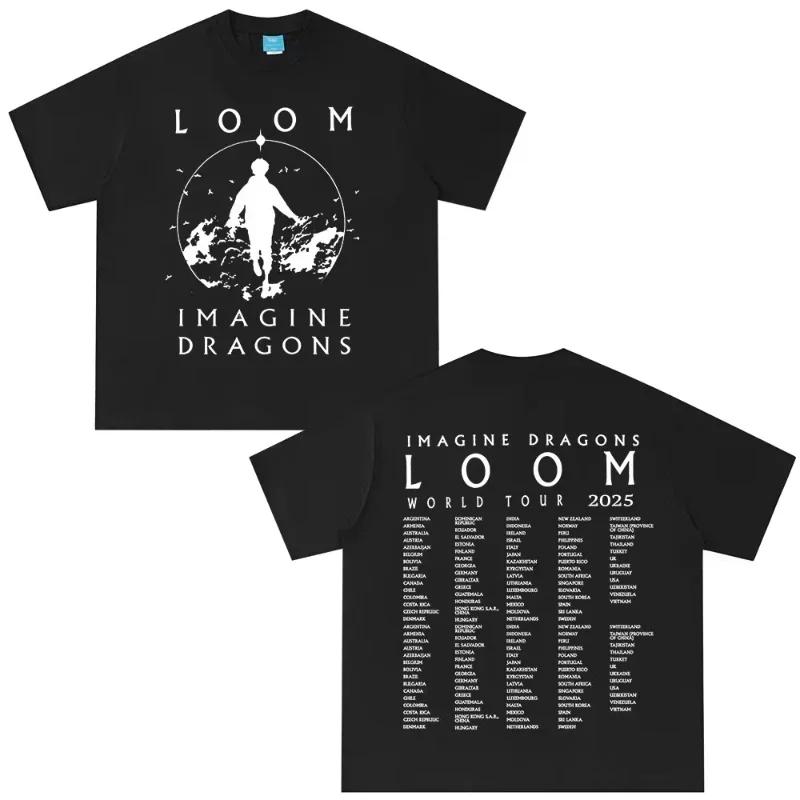 Imagine Dragons Band Loom World Tour 2025 T Shirt Unisex Wounisex Clothing Rock Punk Gothic Tshirt Casual Oversized Tshirts