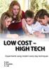 Книга Low Cost - High Tech : Experiments Using Modern Every-day Techniques