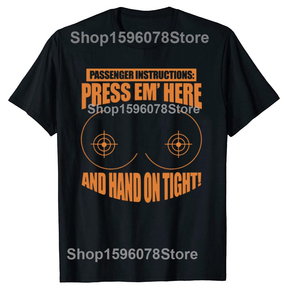 Passenger Instruction Press Em Here Funny Motorcycle Graphic T Shirts Humor Streetwear Tee Short Sleeve Unisex Loose Clothing