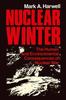 The Nuclear Winter : The Human and Environmental Consequences of Nuclear War Book