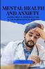 Книга Mental Health and Anxiety Among Medical Representatives In the Pharmaceutical Industry