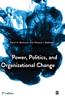 Книга Power, Politics, and Organizational Change
