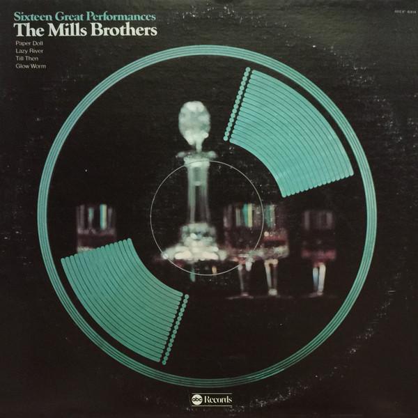 Виниловая пластинка MILLS BROTHERS Шестнадцать великих выступлений ABDP4004 ABC Records 1975 США Джаз Б/у