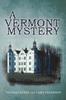 Книга A Vermont Mystery