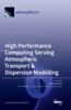 Книга High Performance Computing Serving Atmospheric Transport & Dispersion Modelling