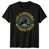 Life Is Impossible Withoute Friends TShirt Friendship Day Gift For Him And Her