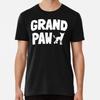 Grand Paw Funny Chinese Crested Grandpa Dad S To 5XL Made In the AU/USA T-Shirt