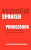 Книга Essential Spanish Phrasebook. Over 1500 Most Useful Spanish Words and Phrases for Everyday Use