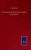 Книга A New Guide To Spanish and English Conversation