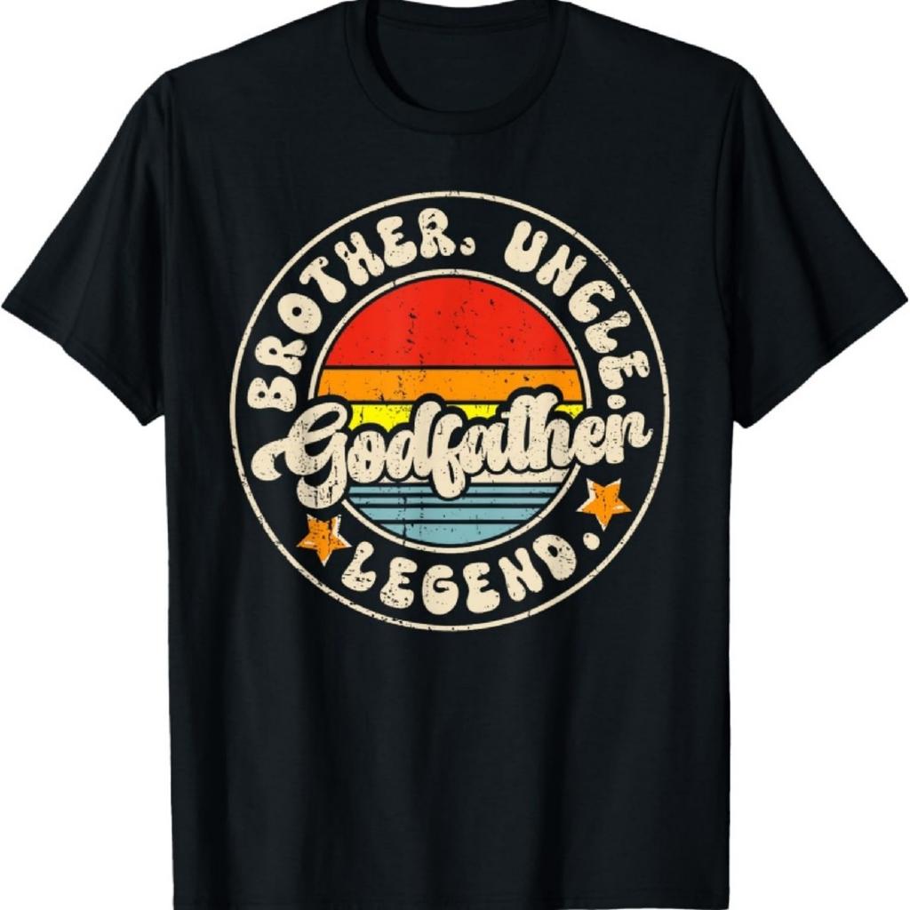 Brother Uncle Godfather Legend T-Shirt Father's Day T-Shirt