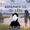 Remember Us To Life by Joanna Rubin Dranger Hardback Book 9780593836903