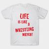 T Shirt Women Life Is Like A Wrestling Match Red Harajuku Print Kawaii Tshirt Summer Short Sleeve Female T-Shirt Top Tee