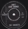 7-дюймовая пластинка CRICKETS  Dont Ever Change  LIB55441 Liberty 1962 Новая Зеландия Поп Б/у