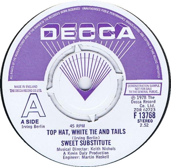 7-дюймовая пластинка SWEET SUBSTITUTE - Цилиндр, Белый галстук и фрак F13768PROMO Decca 1978 UK Поп Б/У