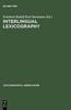 Книга Interlingual Lexicography : Selected Essays On Translation Equivalence, Constrative Linguistics and the Bilingual Dictionary