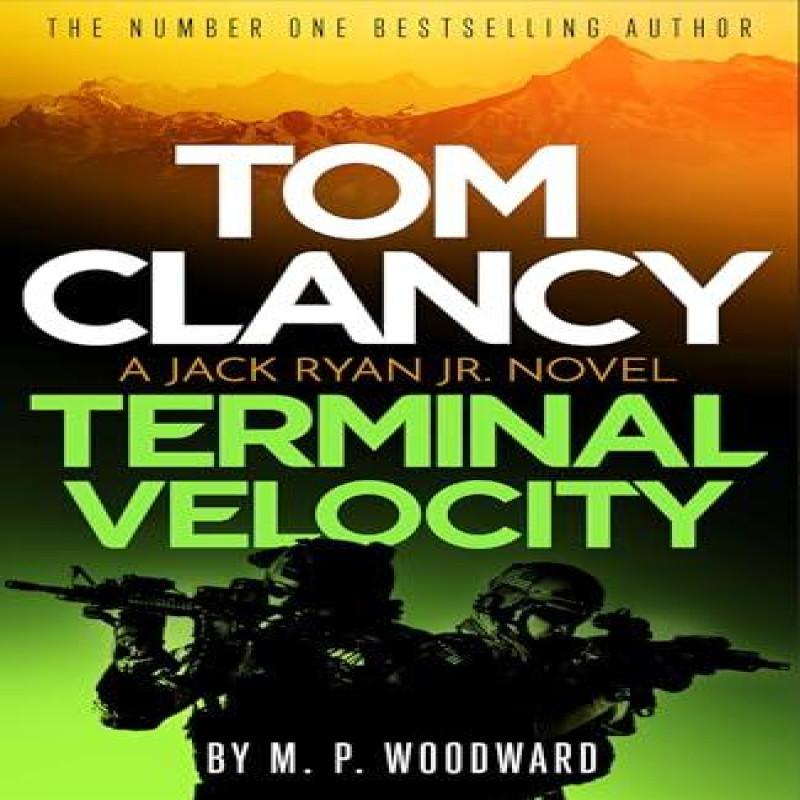 Tom Clancy Terminal Velocity by M.P. Woodward Hardback Book 9781408732816