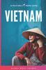 Книга Vietnam : The Solo Girl's Travel Guide