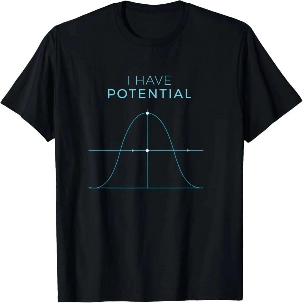 I Have Potential Math Bell Curve Nerd Funny Graphic T Shirt