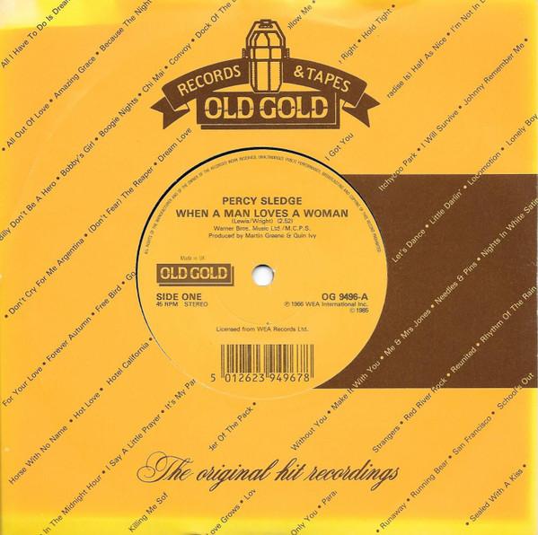 7inch Record PERCY SLEDGE - When A Man Loves A Woman / Warm And OG9496 Old Gold 1985 UK Soul/Funk Used
