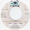 7inch Record JENIFER / CULTURE BROWN - Bang Bang Bang / Bang Bang Bang (DJ I Niffa 1990 Jamaica Reggae, Ska & Dub