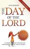 Книга The Day of the Lord, Second Edition : An Exegesis of the Book of Revelation and Other Apocalyptic Scripture