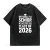 Officially A Senior My Last First Day 2026 T Shirt Class of Seniors School vintage Washed Breathable Comfortable Slightly