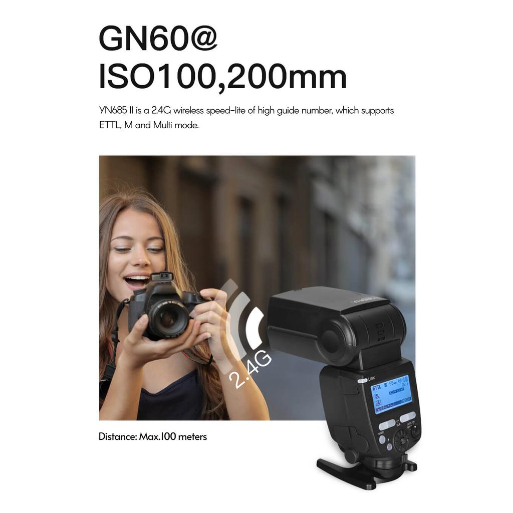 YONGNUO YN685II Camera Flash Speedlite ETTL Speedlight Built in 2.4G Wireless RF System 1 8000s High speed Sync with