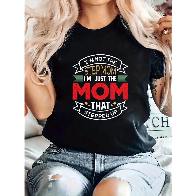 Женская забавная футболка для мачехи «Я не мачеха, я просто мама, которая взяла на себя ответственность» Слоганом Круглый вырез Короткий рукав Повседневная Для спортзала Семейный подарок
