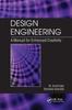 The Design Engineering : A Manual for Enhanced Creativity Book