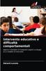 Книга Intervento Educativo E Difficolta Comportamentali