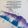 LP Пластинка АКИРА ЮЯМА, МИЧИО МАМИЯ, АКИРА  - Фортепианная соната / 3 Инвенции / Сюита  GT9341 KING 1980 Япония Оби Классика